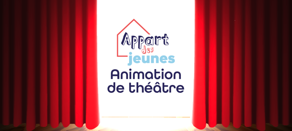 Animation de théâtre à l'Appart des jeunes