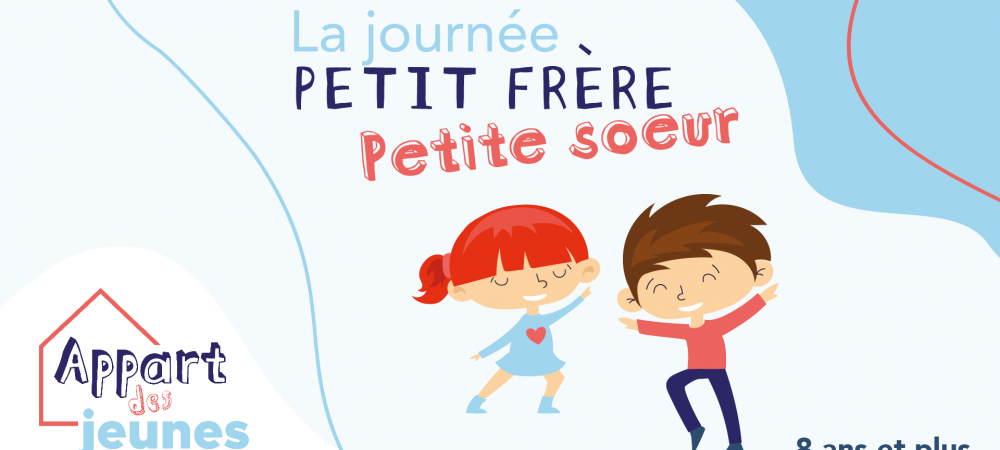 La journée petit frère   petite soeur