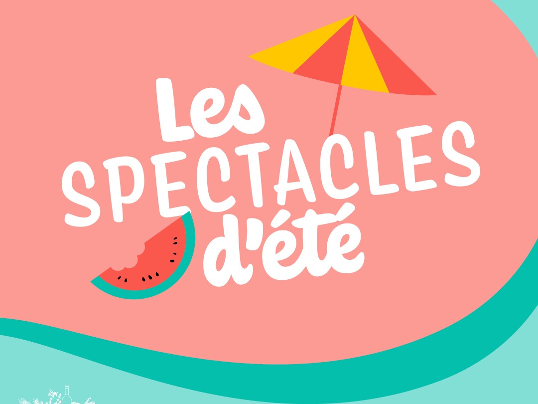 Les spectacles d’été |au Terrain des loisirs
