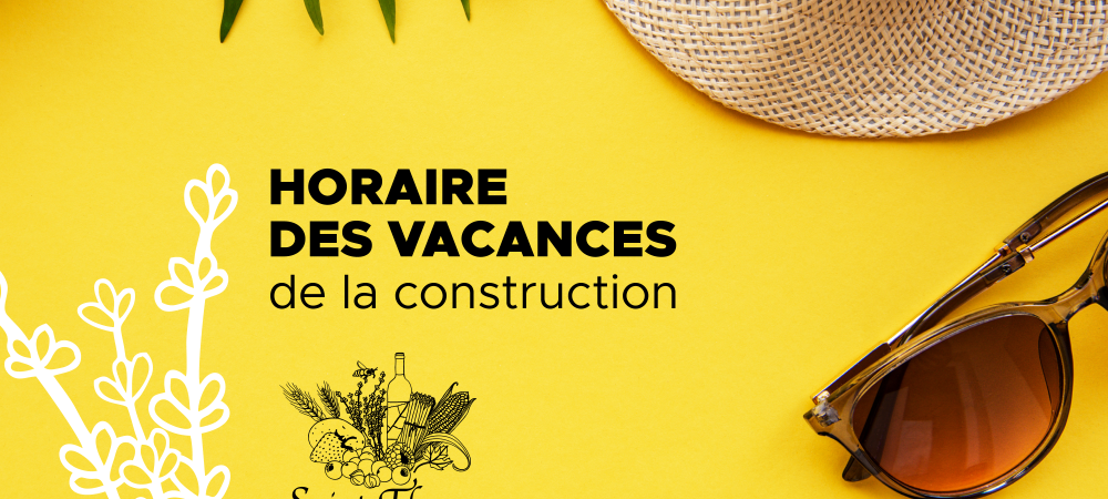Horaire des vacances de la construction